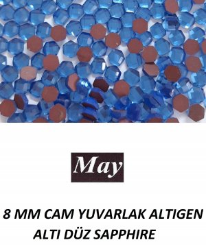 8 MM CAM YUVARLAK ALTIGEN ALTI DÜZ SAPPHIRE