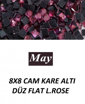 8X8 CAM KARE ALTI DÜZ FLAT L.ROSE