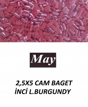 2,5X5 CAM BAGET İNCİ L.BURGUNDY