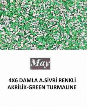 4X6 DAMLA ALTI SİVRİ RENKLİ AKRİLİK-GREEN TURMALINE