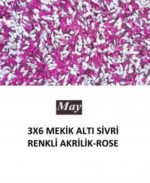 3X6 MEKİK ALTI SİVRİ RENKLİ AKRİLİK-ROSE