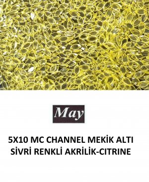 5X10 MC CHANNEL MEKİK ALTI SİVRİ RENKLİ AKRİLİK-CITRINE