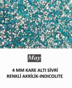 4 MM KARE ALTI SİVRİ RENKLİ AKRİLİK-INDICOLITE