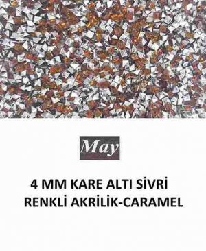 4 MM KARE ALTI SİVRİ RENKLİ AKRİLİK-CARAMEL