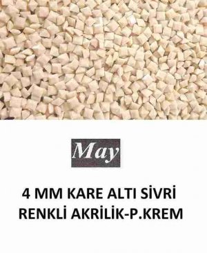 4 MM KARE ALTI SİVRİ RENKLİ AKRİLİK-P.KREM