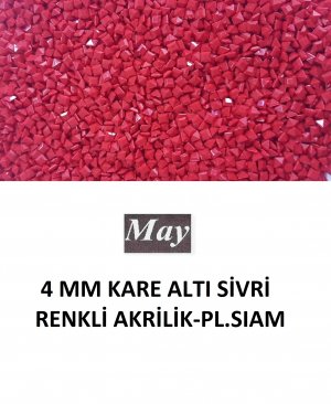 4 MM KARE ALTI SİVRİ RENKLİ AKRİLİK-PL.SIAM