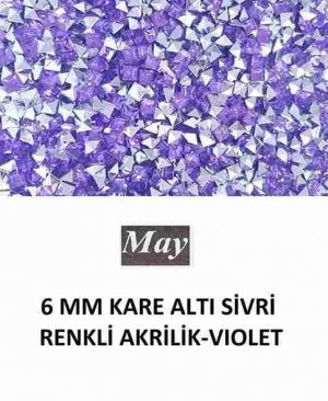 6 MM KARE ALTI SİVRİ RENKLİ AKRİLİK-VIOLET