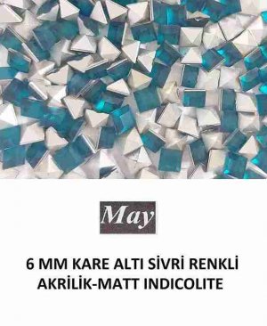 6 MM KARE ALTI SİVRİ RENKLİ AKRİLİK-MATT INDICOLITE