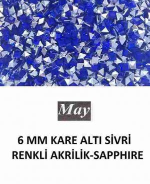 6 MM KARE ALTI SİVRİ RENKLİ AKRİLİK-SAPPHIRE