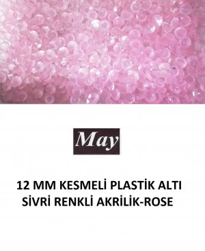 12 MM KESMELİ PLASTİK ALTI SİVRİ RENKLİ AKRİLİK-ROSE