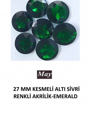 27 MM KESMELİ ALTI SİVRİ RENKLİ AKRİLİK-EMERALD