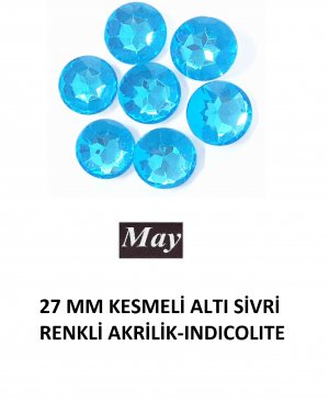 27 MM KESMELİ ALTI SİVRİ RENKLİ AKRİLİK-INDICOLITE