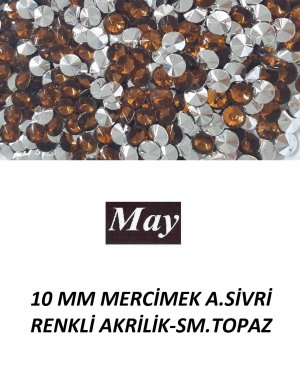 10 MM MERCİMEK ALTI SİVRİ RENKLİ AKRİLİK-SMOKED TOPAZ