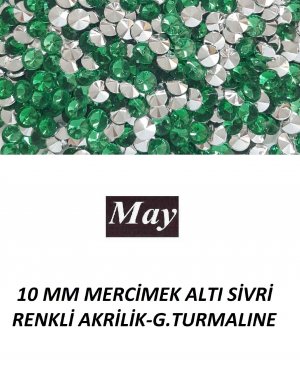 10 MM MERCİMEK ALTI SİVRİ RENKLİ AKRİLİK-GREEN TURMALINE