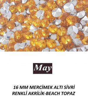 16 MM MERCİMEK ALTI SİVRİ RENKLİ AKRİLİK-BEACH TOPAZ