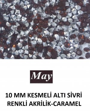 10 MM KESMELİ ALTI SİVRİ RENKLİ AKRİLİK-CARAMEL