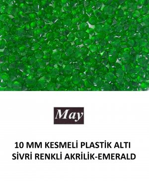 10 MM KESMELİ PLASTİK ALTI SİVRİ RENKLİ AKRİLİK-EMERALD