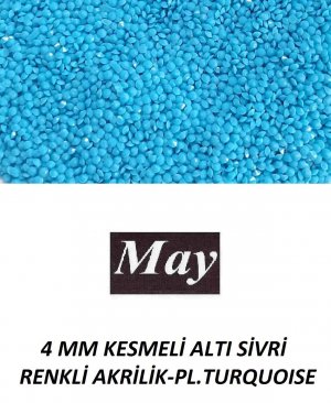 4 MM KESMELİ ALTI SİVRİ RENKLİ AKRİLİK-PL.TURQUOISE