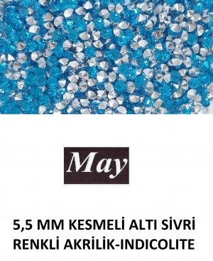 5,5 MM KESMELİ ALTI SİVRİ RENKLİ AKRİLİK-INDICOLITE