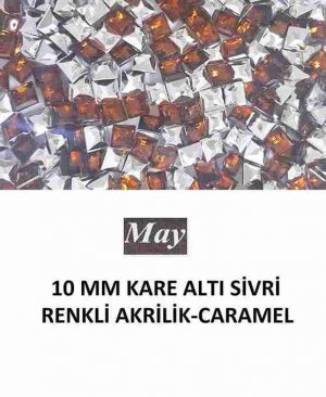 10 MM KARE ALTI SİVRİ RENKLİ AKRİLİK-CARAMEL