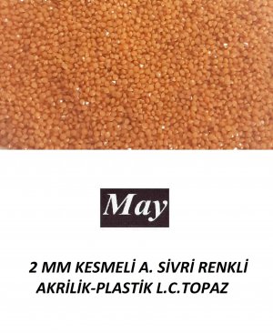 2 MM KESMELİ ALTI SİVRİ RENKLİ AKRİLİK-PLASTİK L.C.TOPAZ