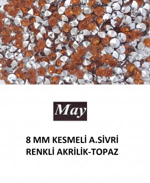 8 MM KESMELİ ALTI SİVRİ RENKLİ AKRİLİK-TOPAZ