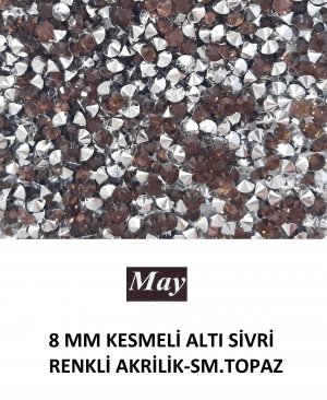 8 MM KESMELİ ALTI SİVRİ RENKLİ AKRİLİK-SM.TOPAZ