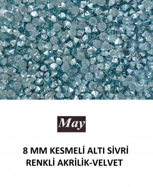 8 MM KESMELİ ALTI SİVRİ RENKLİ AKRİLİK-VELVET