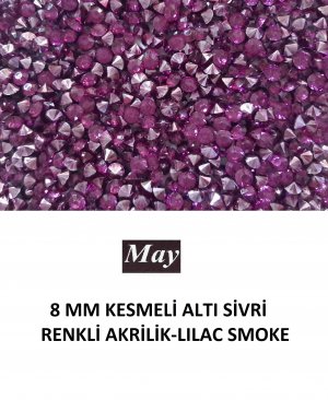 8 MM KESMELİ ALTI SİVRİ RENKLİ AKRİLİK-LILAC SMOKE