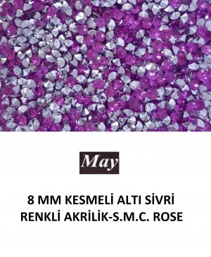 8 MM KESMELİ ALTI SİVRİ RENKLİ AKRİLİK-S.M.C. ROSE