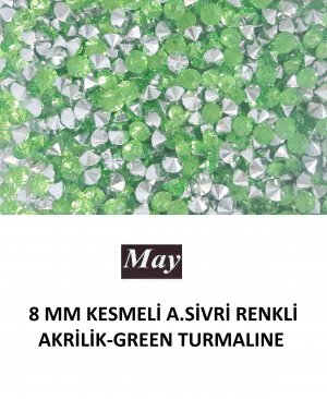 8 MM KESMELİ ALTI SİVRİ RENKLİ AKRİLİK-GREEN TURMALINE