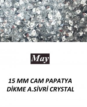 15 MM CAM PAPATYA DİKME ALTI SİVRİ CRYSTAL