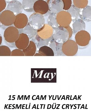 15 MM CAM YUVARLAK KESMELİ ALTI DÜZ CRYSTAL