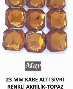 23 MM KARE ALTI SİVRİ RENKLİ AKRİLİK-TOPAZ