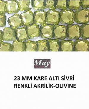 23 MM KARE ALTI SİVRİ RENKLİ AKRİLİK-OLIVINE