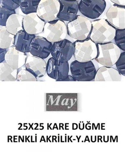 25X25 KARE DÜĞME RENKLİ AKRİLİK-Y.AURUM