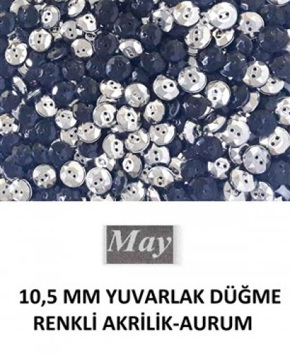 10,5 MM YUVARLAK DÜĞME RENKLİ AKRİLİK-AURUM
