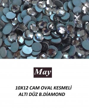 10X12 CAM OVAL KESMELİ ALTI DÜZ B.DİAMOND