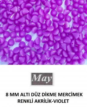 8 MM ALTI DÜZ DİKME MERCİMEK RENKLİ AKRİLİK-VIOLET