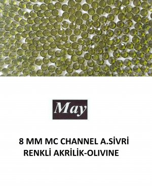 8 MM MC CHANNEL ALTI SİVRİ RENKLİ AKRİLİK-OLIVINE