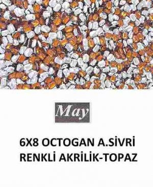 6X8 OCTOGAN ALTI SİVRİ RENKLİ AKRİLİK-TOPAZ
