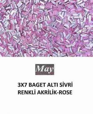 3X7 BAGET ALTI SİVRİ RENKLİ AKRİLİK-ROSE