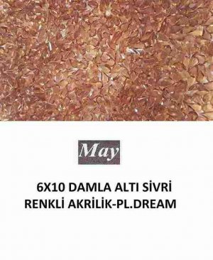 6X10 DAMLA ALTI SİVRİ RENKLİ AKRİLİK-PL.DREAM