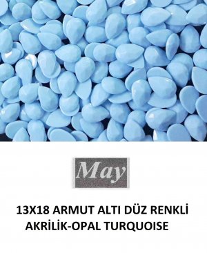 13X18 ARMUT ALTI DÜZ RENKLİ AKRİLİK-OPAL TURQUOISE