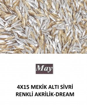 4X15 MEKİK ALTI SİVRİ RENKLİ AKRİLİK-DREAM