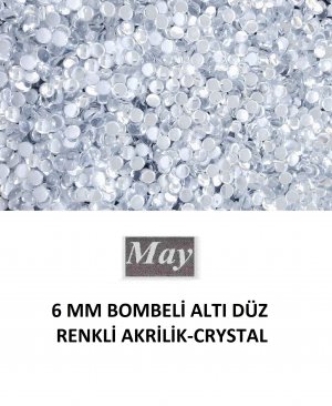 6 MM BOMBELİ ALTI DÜZ RENKLİ AKRİLİK-CRYSTAL