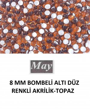8 MM BOMBELİ ALTI DÜZ RENKLİ AKRİLİK-TOPAZ