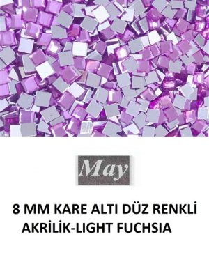 8 MM KARE ALTI DÜZ RENKLİ AKRİLİK-LIGHT FUCHSIA