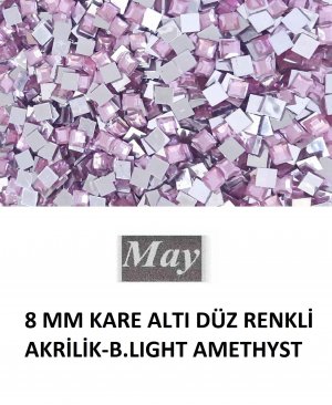 8 MM KARE ALTI DÜZ RENKLİ AKRİLİK-B.LIGHT AMETHYST