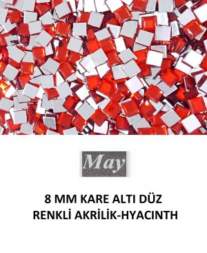 8 MM KARE ALTI DÜZ RENKLİ AKRİLİK-HYACINTH